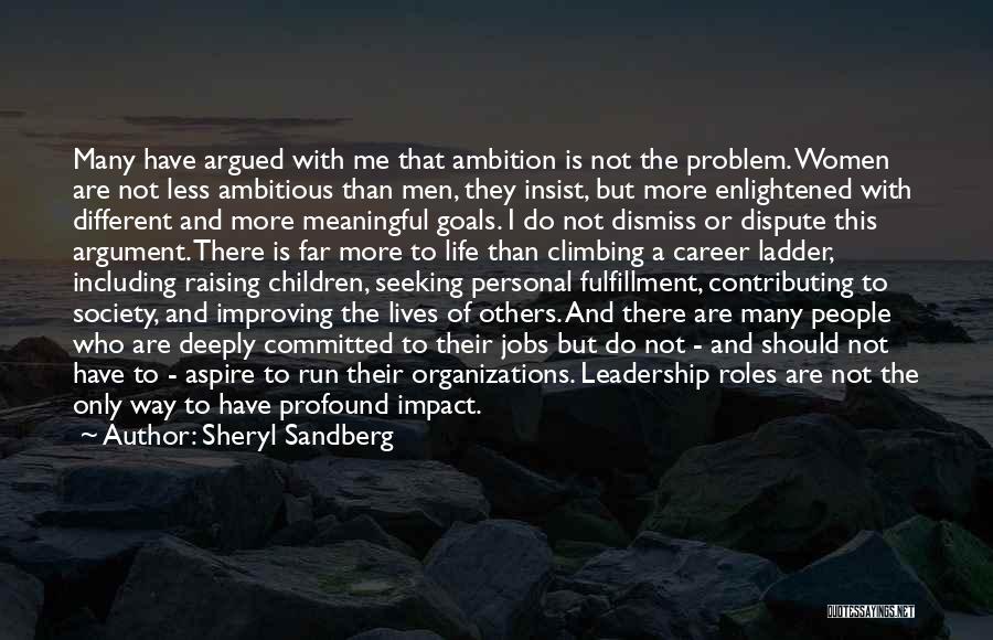 Empowerment And Leadership Quotes By Sheryl Sandberg