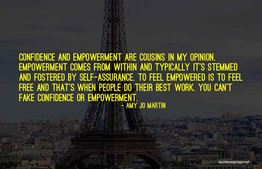 Empowerment At Work Quotes By Amy Jo Martin