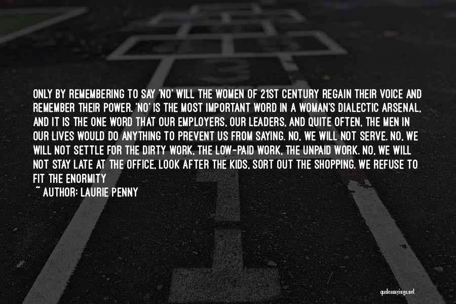 Empowerment At Work Quotes By Laurie Penny Empowerment At Work Quotes By Laurie Penny