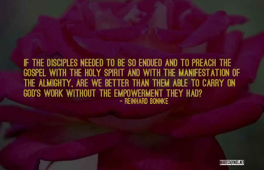 Empowerment At Work Quotes By Reinhard Bonnke