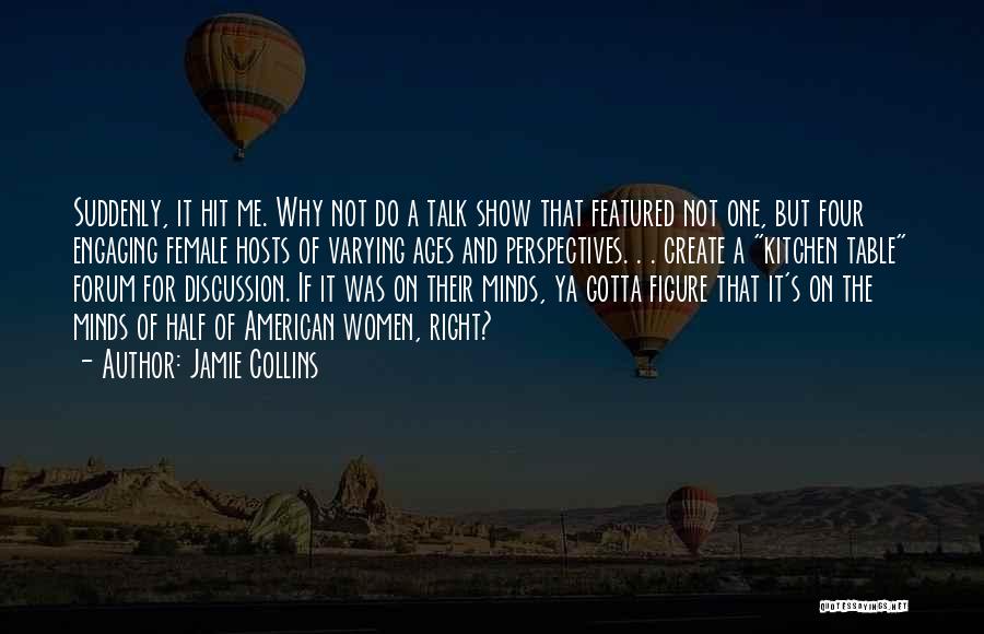 Empowerment Female Quotes By Jamie Collins