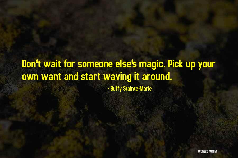 Empowerment For Women Quotes By Buffy Stainte-Marie