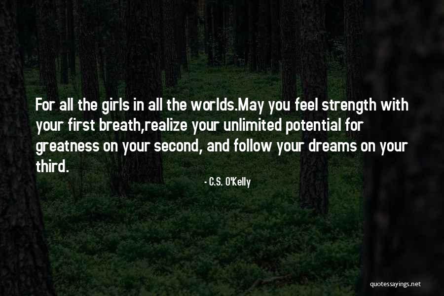 Empowerment For Women Quotes By C.S. O'Kelly