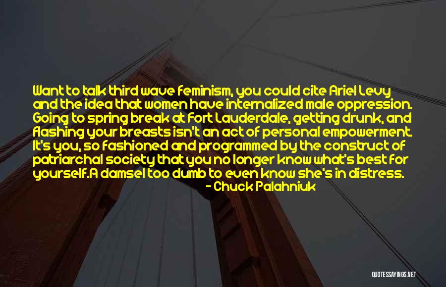 Empowerment For Women Quotes By Chuck Palahniuk