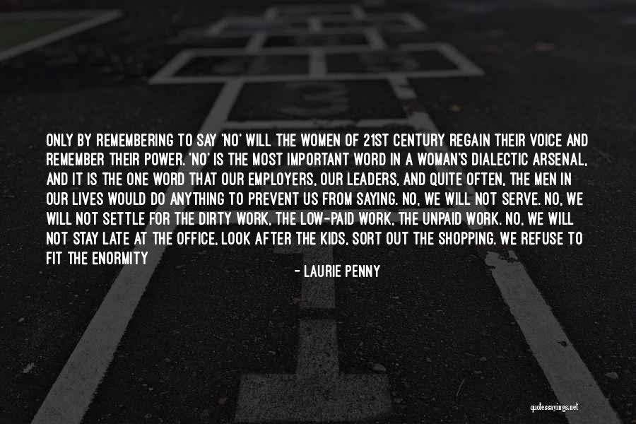 Empowerment For Women Quotes By Laurie Penny