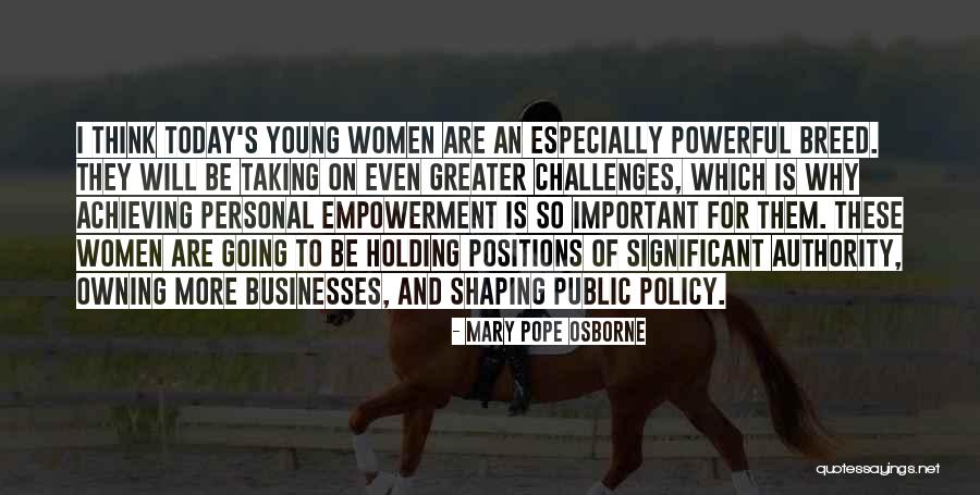 Empowerment For Women Quotes By Mary Pope Osborne
