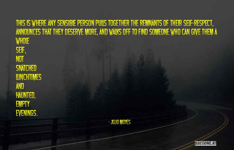 Empowerself Quotes By Jojo Moyes Empowerself Quotes By Jojo Moyes
