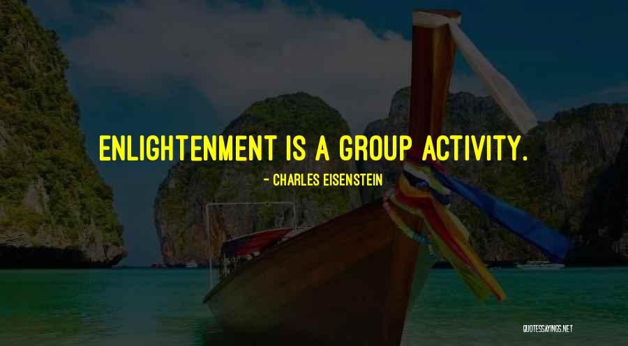 Empreendedores Exemplos Quotes By Charles Eisenstein Empreendedores Exemplos Quotes By Charles Eisenstein