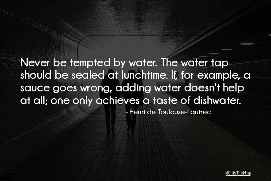 Emprega Sao Quotes By Henri De Toulouse-Lautrec Emprega Sao Quotes By Henri De Toulouse-Lautrec