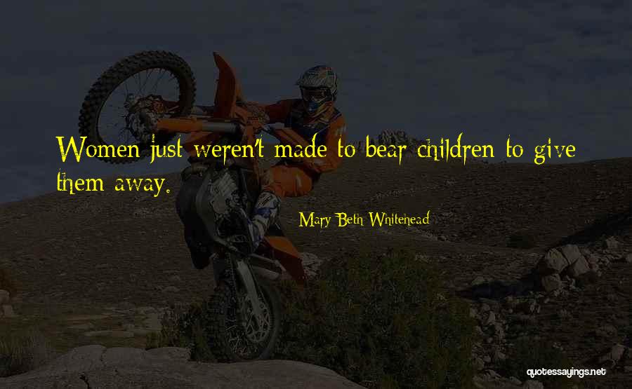 Empregada Quotes By Mary Beth Whitehead Empregada Quotes By Mary Beth Whitehead