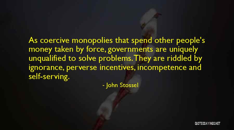 Empregado De Armazem Quotes By John Stossel Empregado De Armazem Quotes By John Stossel
