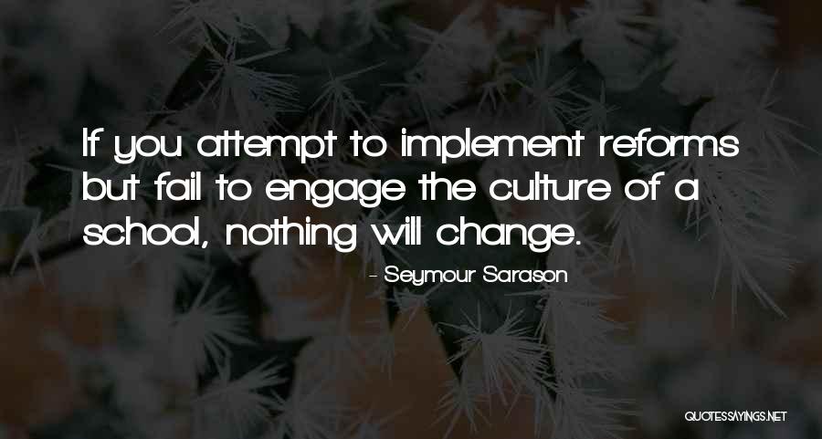 Empreintes Ciney Quotes By Seymour Sarason Empreintes Ciney Quotes By Seymour Sarason