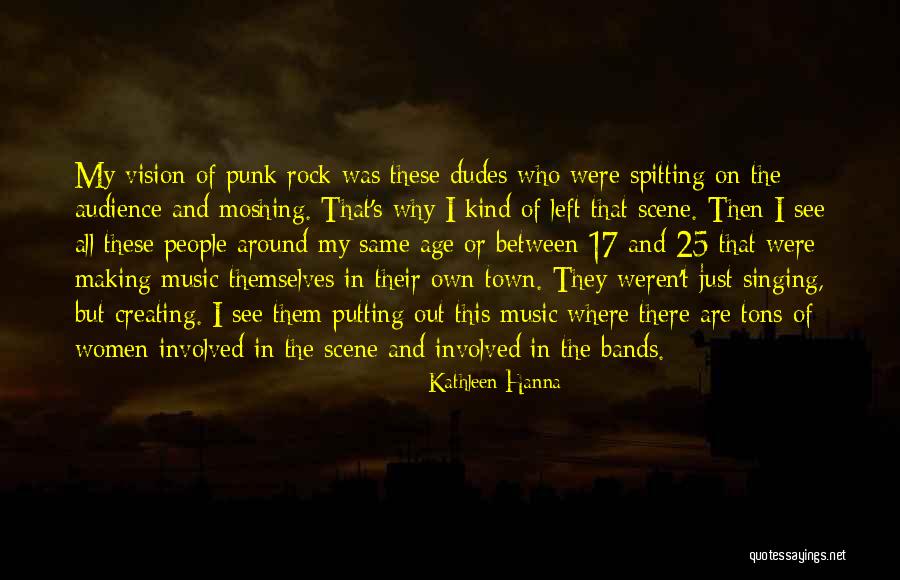 Emprestamista Quotes By Kathleen Hanna Emprestamista Quotes By Kathleen Hanna