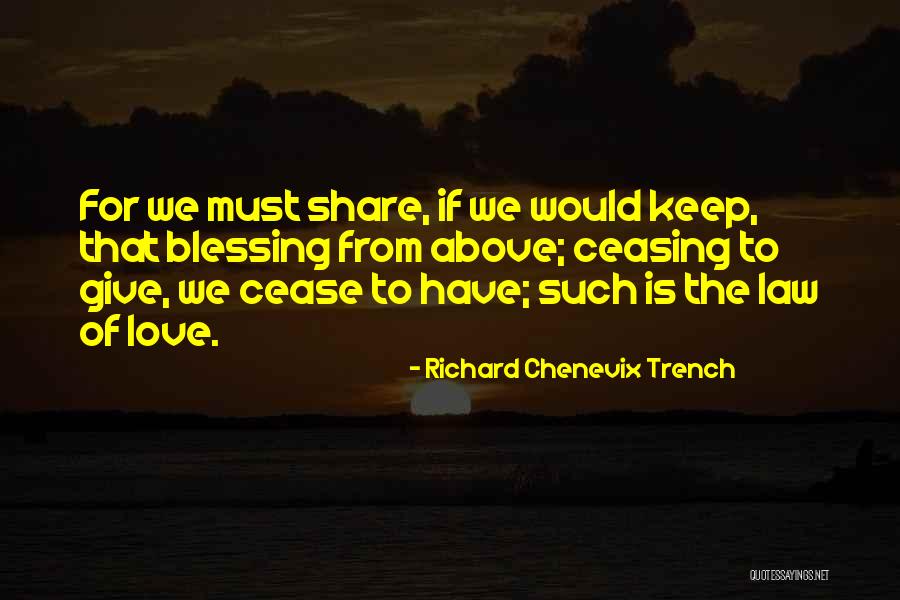 Emprisonner Conjugaison Quotes By Richard Chenevix Trench Emprisonner Conjugaison Quotes By Richard Chenevix Trench