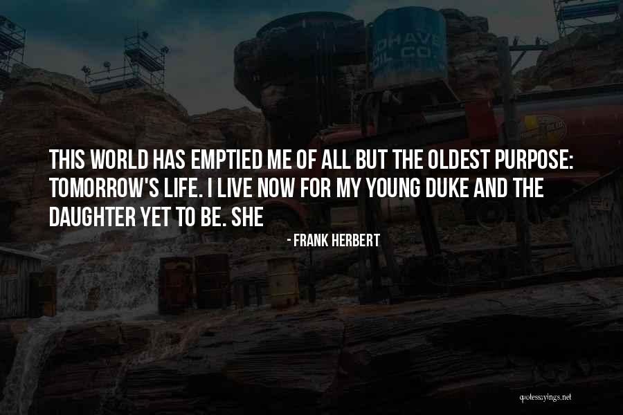 Emptied Quotes By Frank Herbert Emptied Quotes By Frank Herbert