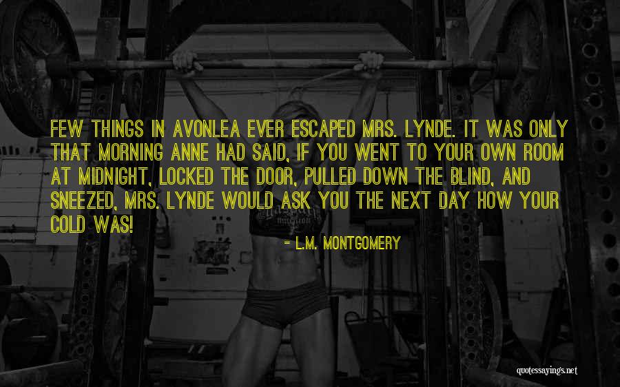 Empties His Balls Quotes By L.M. Montgomery Empties His Balls Quotes By L.M. Montgomery