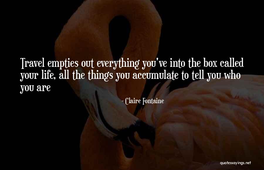 Empties Quotes By Claire Fontaine Empties Quotes By Claire Fontaine