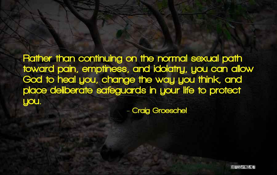 Emptiness And God Quotes By Craig Groeschel Emptiness And God Quotes By Craig Groeschel
