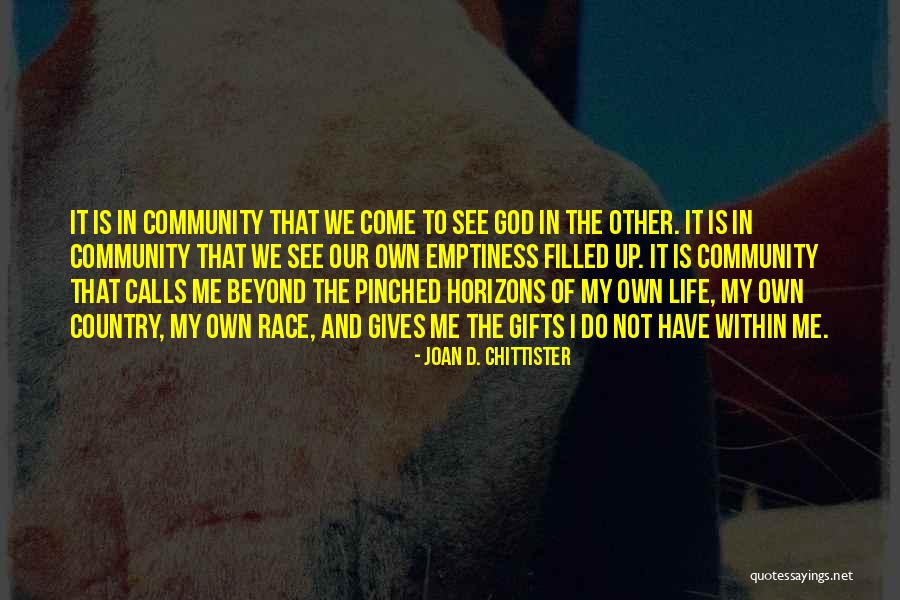 Emptiness And God Quotes By Joan D. Chittister Emptiness And God Quotes By Joan D. Chittister
