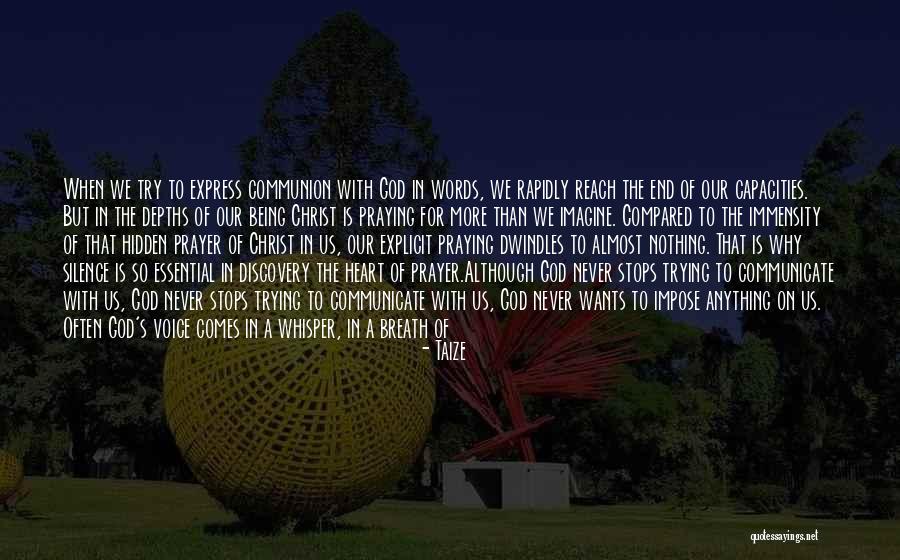 Emptiness And God Quotes By Taize Emptiness And God Quotes By Taize