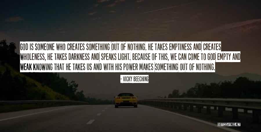 Emptiness And God Quotes By Vicky Beeching Emptiness And God Quotes By Vicky Beeching