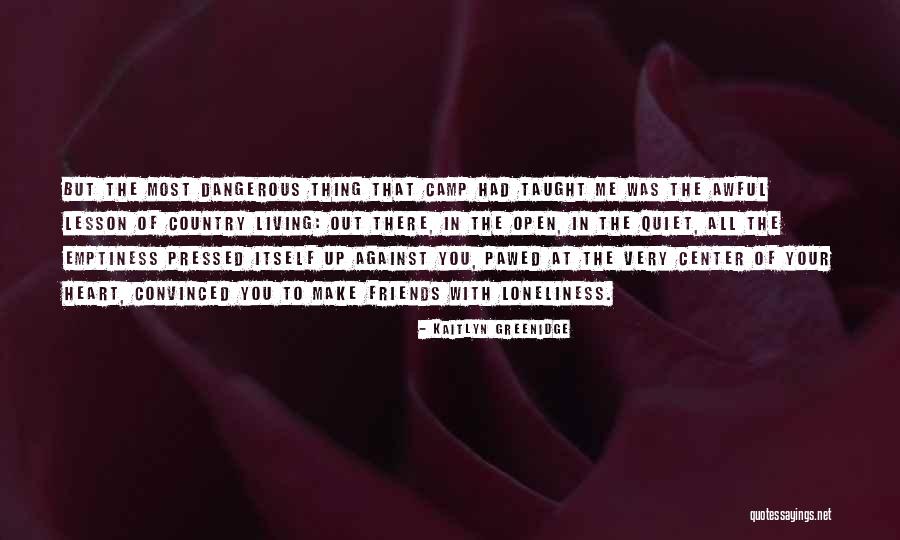 Emptiness In Heart Quotes By Kaitlyn Greenidge Emptiness In Heart Quotes By Kaitlyn Greenidge