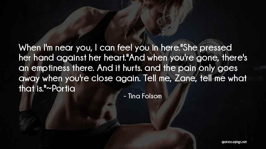 Emptiness In Heart Quotes By Tina Folsom Emptiness In Heart Quotes By Tina Folsom