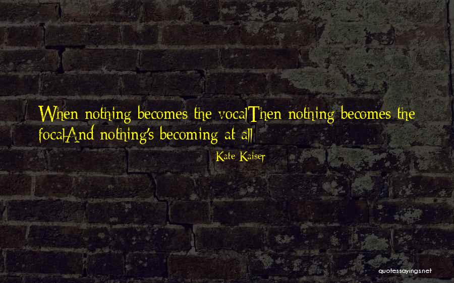 Emptiness Of Heart Quotes By Kate Kaiser Emptiness Of Heart Quotes By Kate Kaiser