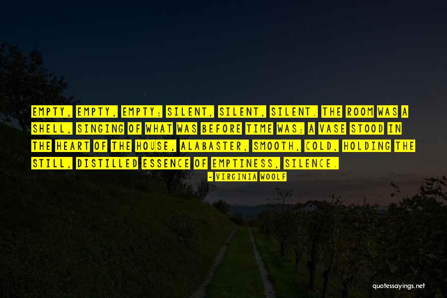 Emptiness Of Heart Quotes By Virginia Woolf Emptiness Of Heart Quotes By Virginia Woolf