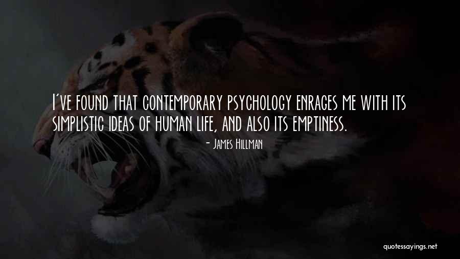 Emptiness Of Life Quotes By James Hillman Emptiness Of Life Quotes By James Hillman
