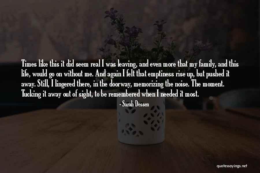 Emptiness Of Life Quotes By Sarah Dessen Emptiness Of Life Quotes By Sarah Dessen
