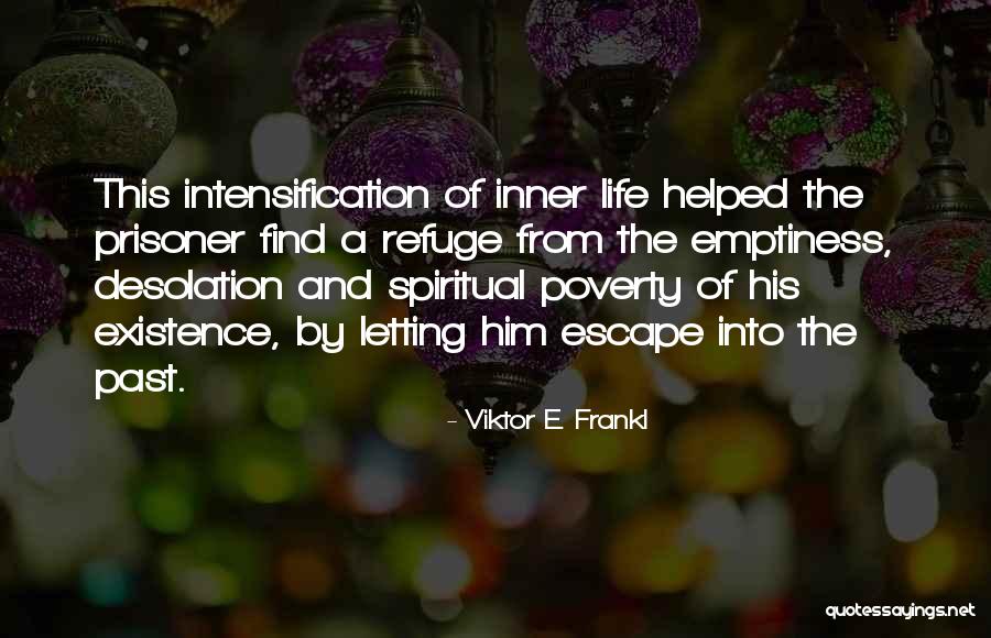 Emptiness Of Life Quotes By Viktor E. Frankl Emptiness Of Life Quotes By Viktor E. Frankl