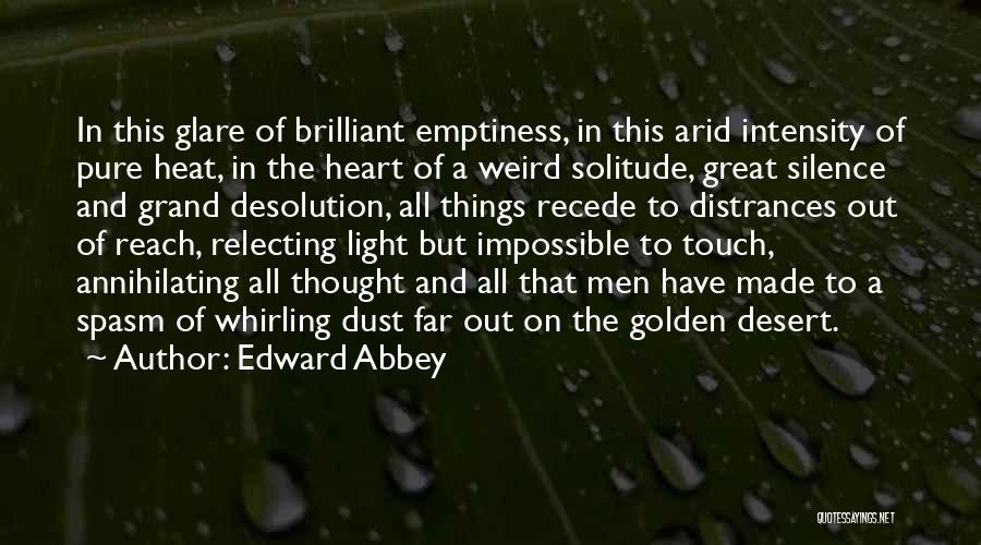 Emptiness Of The Heart Quotes By Edward Abbey