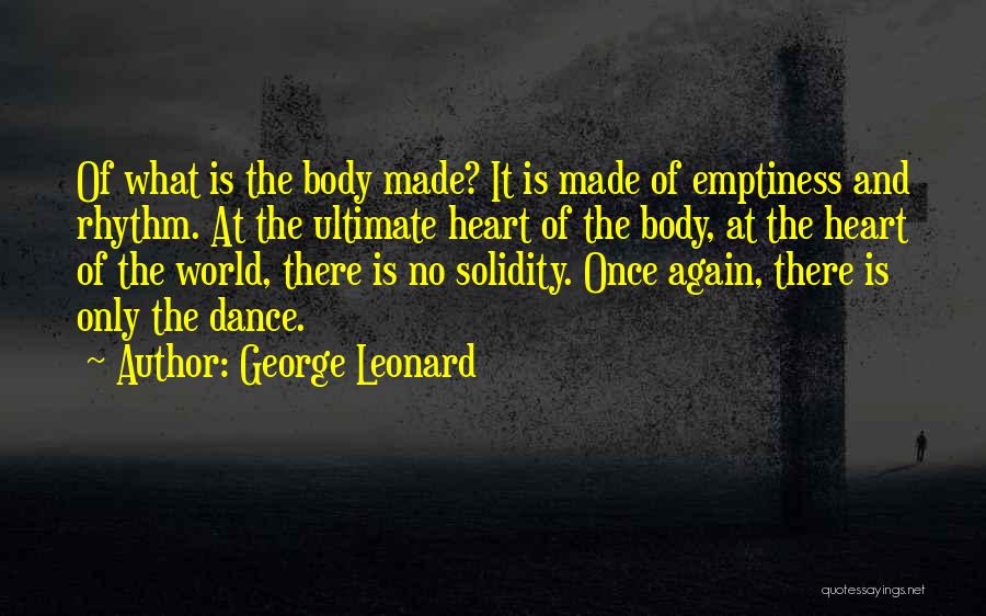 Emptiness Of The Heart Quotes By George Leonard