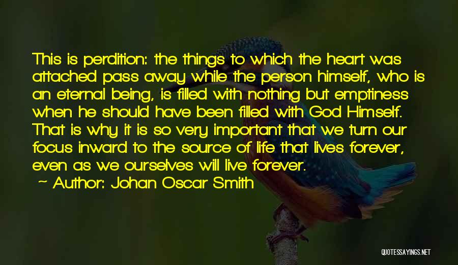 Emptiness Of The Heart Quotes By Johan Oscar Smith