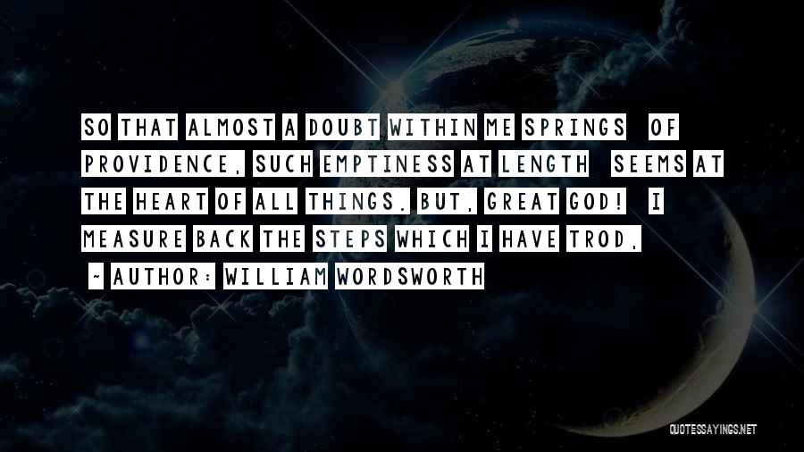 Emptiness Of The Heart Quotes By William Wordsworth