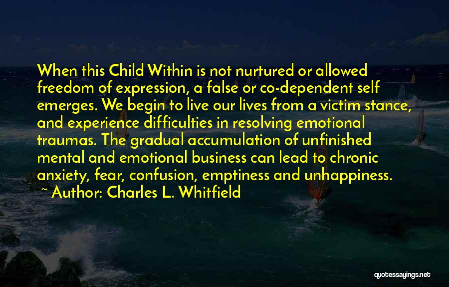 Emptiness Quotes By Charles L. Whitfield