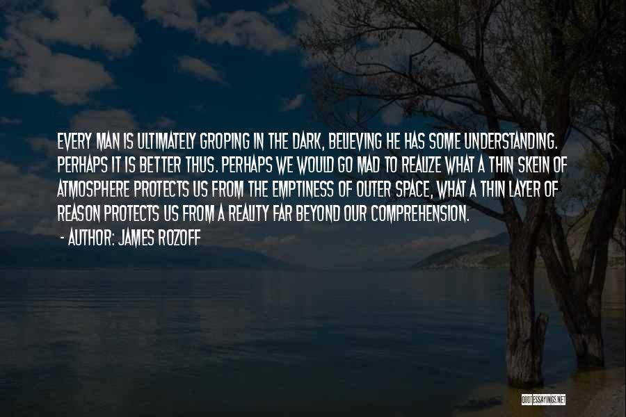 Emptiness Quotes By James Rozoff