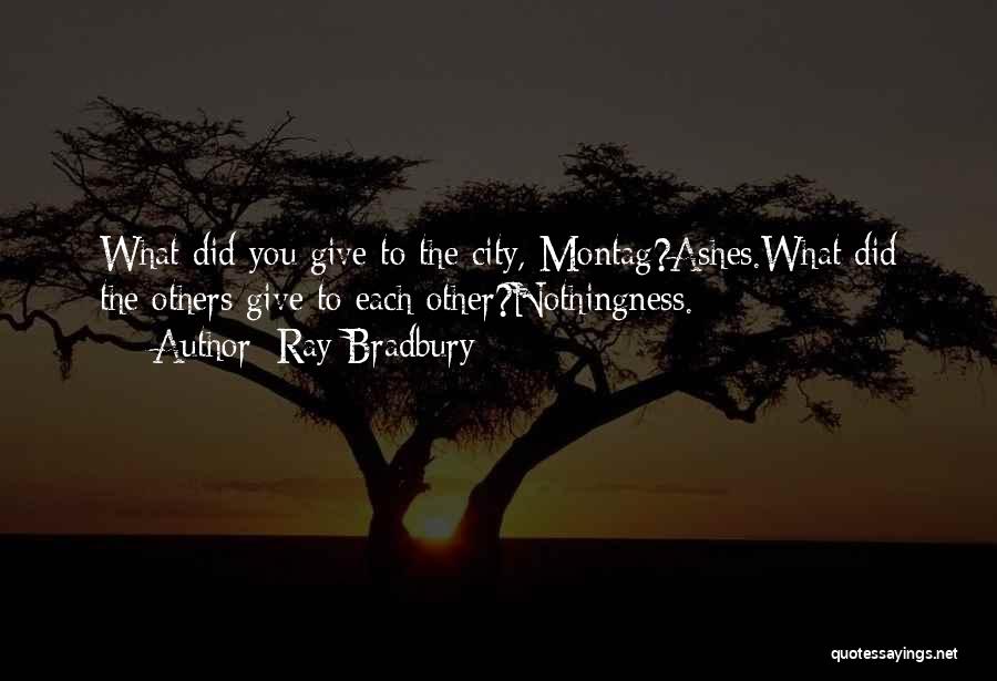 Emptiness Quotes By Ray Bradbury