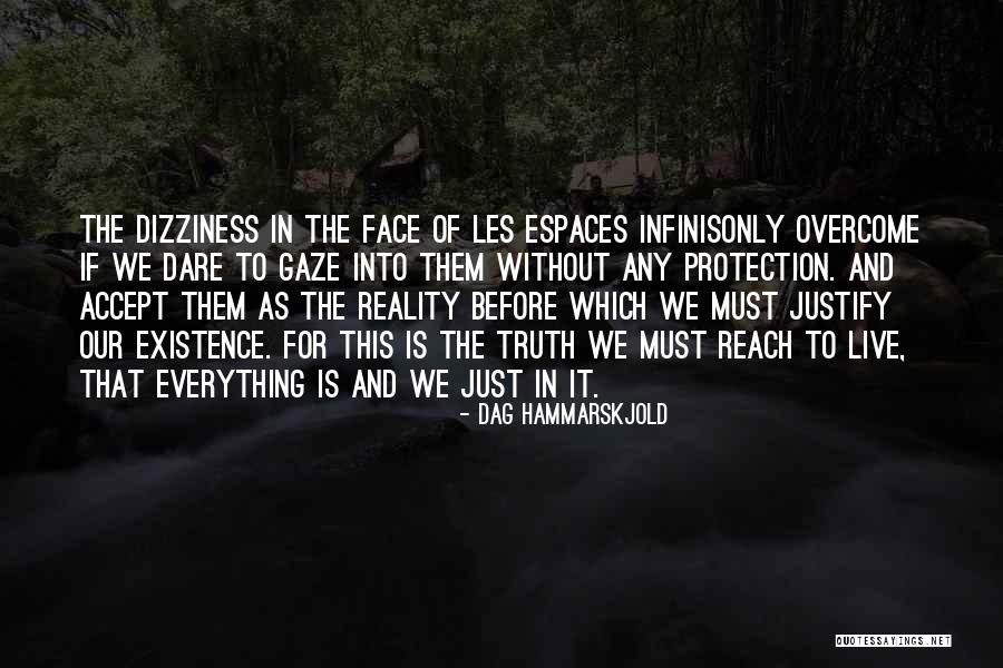 Emptiness Reality Quotes By Dag Hammarskjold Emptiness Reality Quotes By Dag Hammarskjold