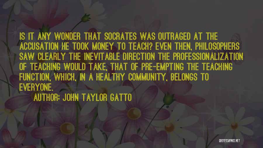 Empting Quotes By John Taylor Gatto