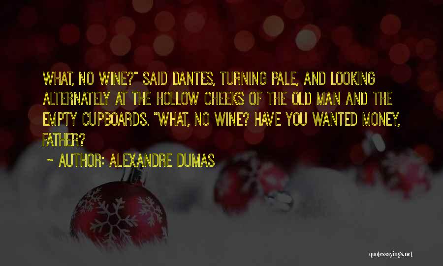 Empty And Hollow Quotes By Alexandre Dumas