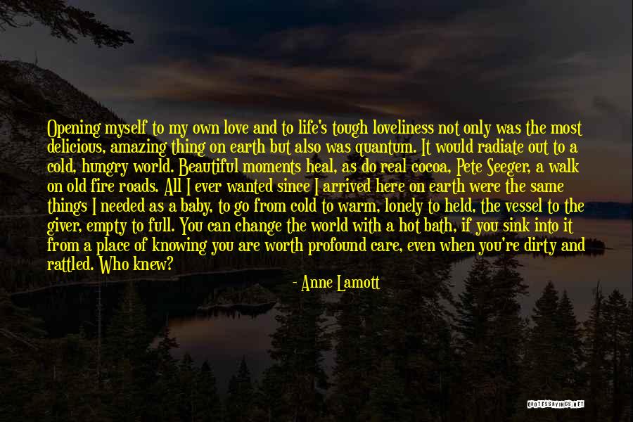 Empty And Lonely Quotes By Anne Lamott Empty And Lonely Quotes By Anne Lamott