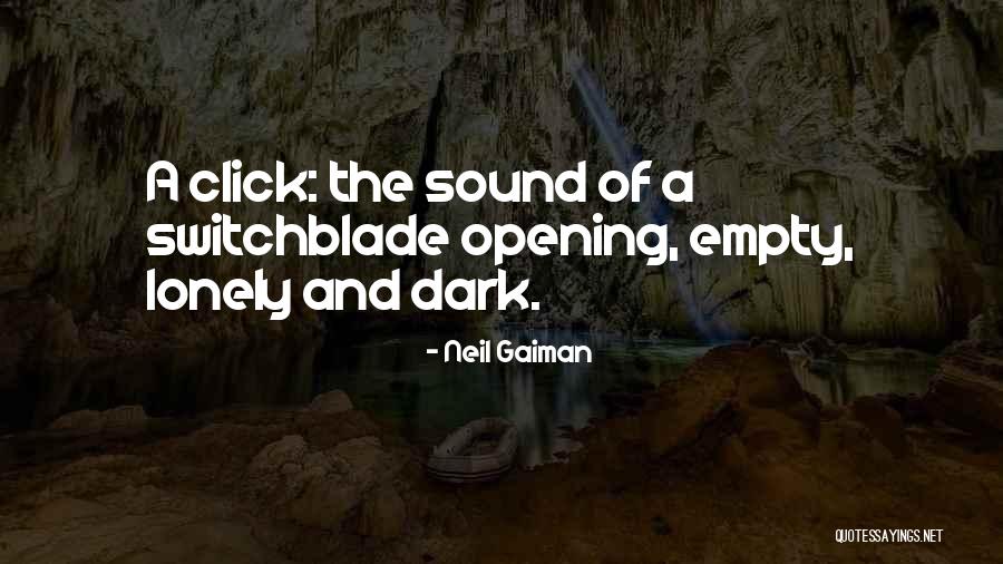 Empty And Lonely Quotes By Neil Gaiman Empty And Lonely Quotes By Neil Gaiman