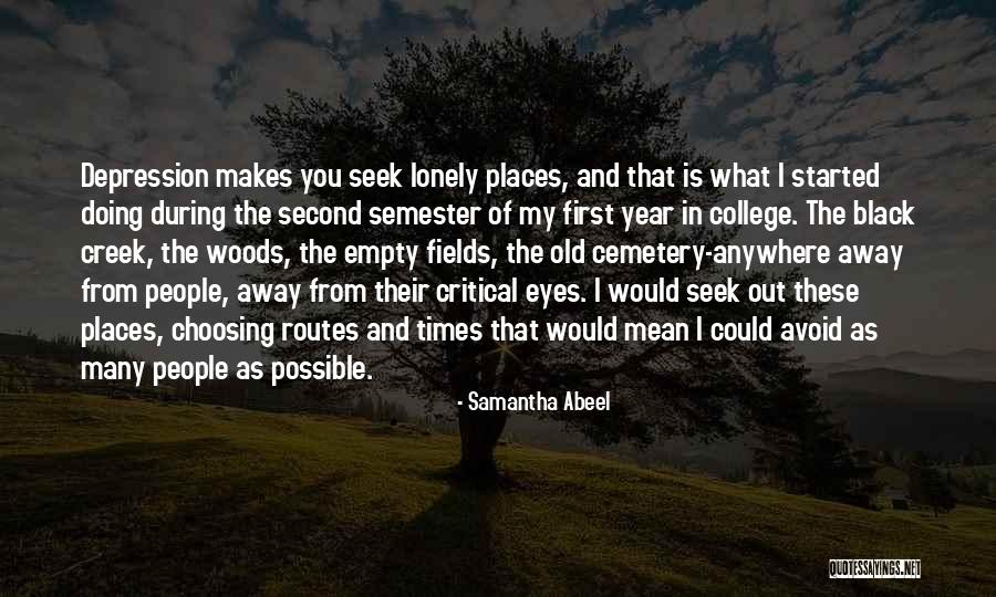 Empty And Lonely Quotes By Samantha Abeel Empty And Lonely Quotes By Samantha Abeel