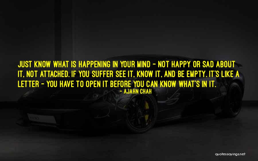 Empty And Sad Quotes By Ajahn Chah Empty And Sad Quotes By Ajahn Chah