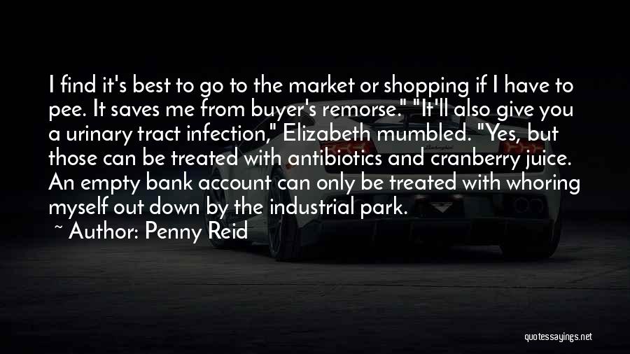 Empty Bank Account Quotes By Penny Reid