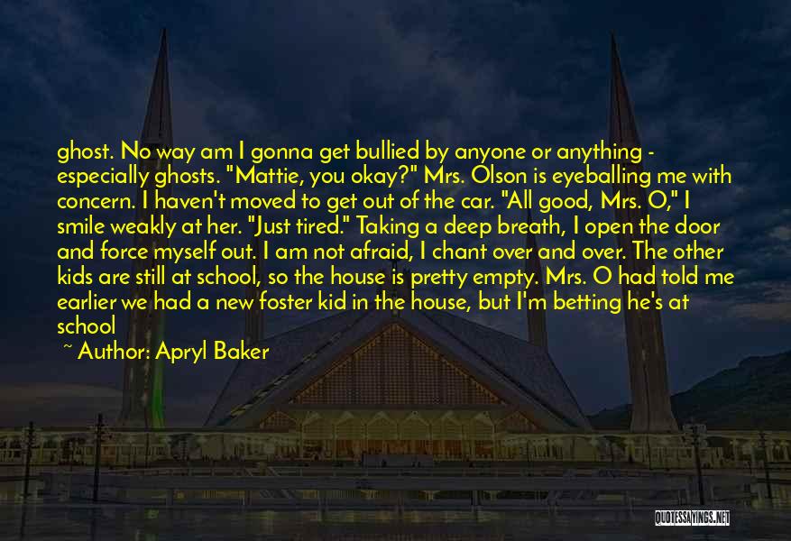 Empty Bed Quotes By Apryl Baker