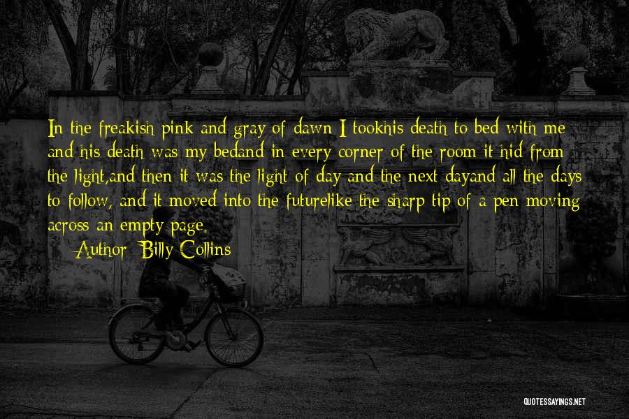 Empty Bed Quotes By Billy Collins