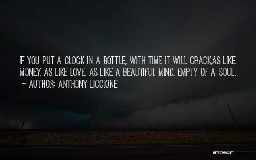 Empty Bottle Quotes By Anthony Liccione